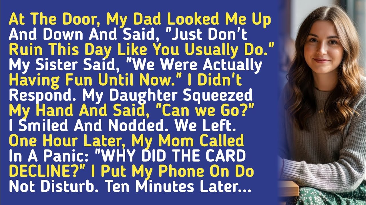 At The Door, My Dad Looked Me Up And Down And Said, 