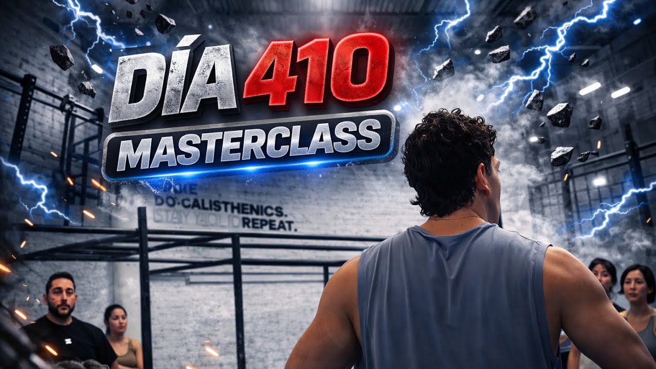 DÍA 410 | PRIMER MASTERCLASS DEL AÑO + ENTRENAMIENTO