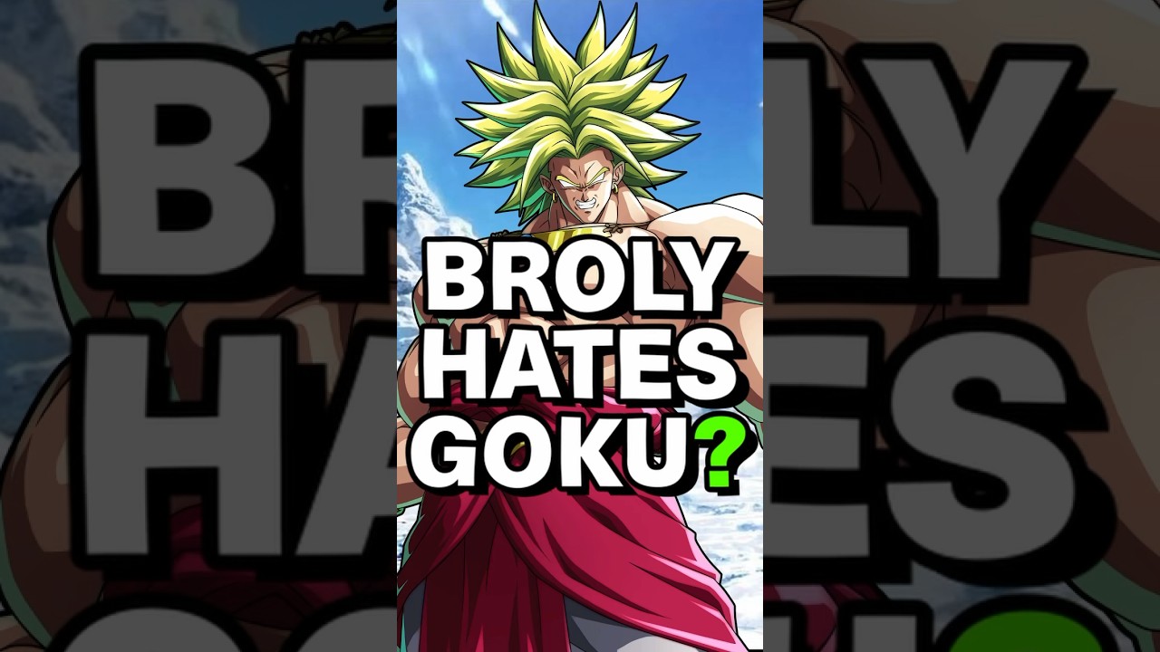 Why does Broly hate Goku?! | Dragon Ball Super #shorts