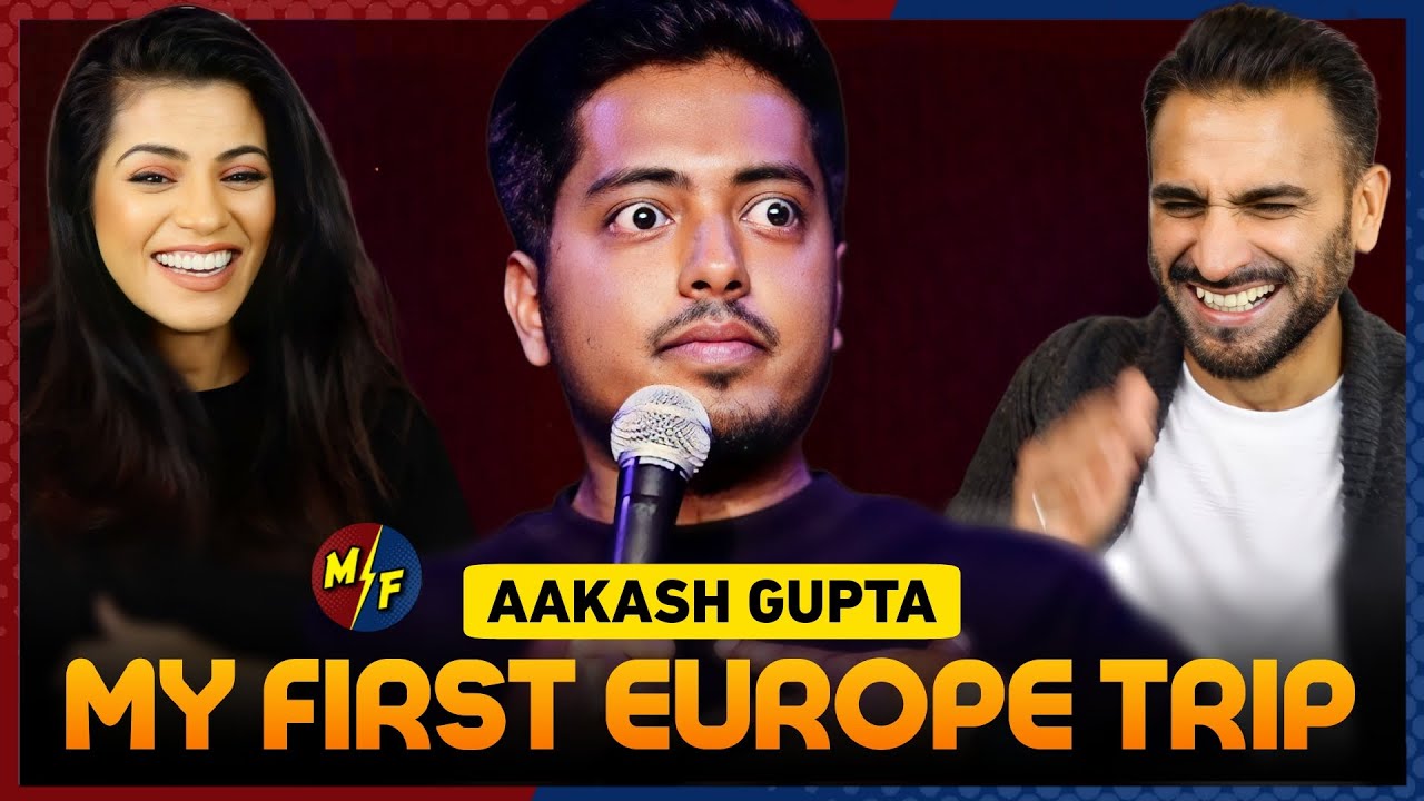 My First Euro Trip | Aakash Gupta | Stand-up Comedy Reaction!