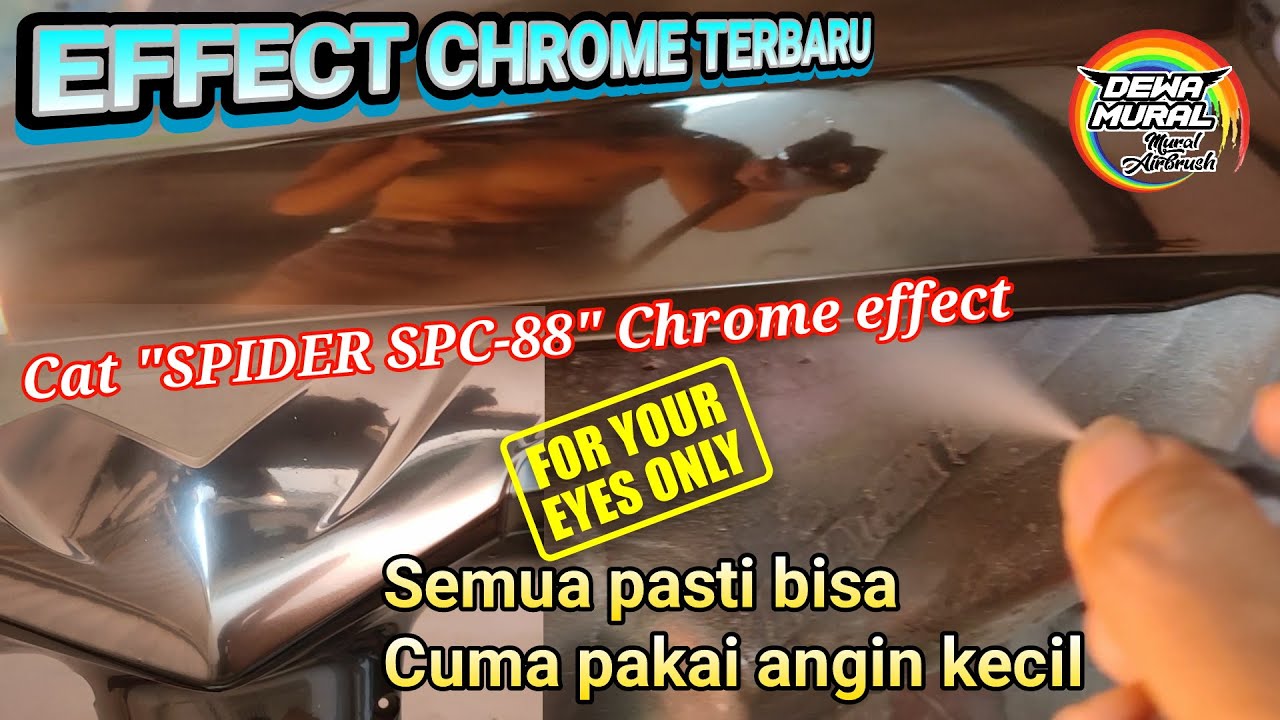 CARA PENGAPLIKASIAN CAT SPIDER CHROME EFFECT SPC-88, CAT CHROME MURAH-APIK-CEPET.