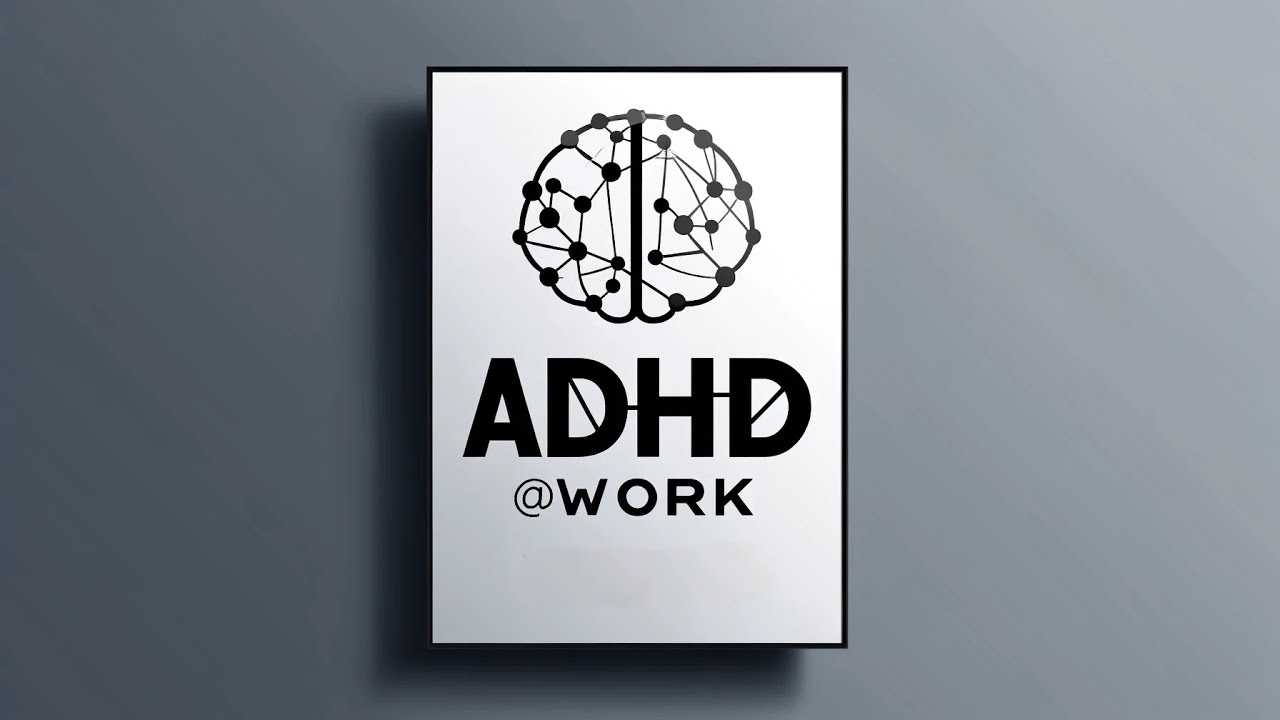 Managing your ADHD at work