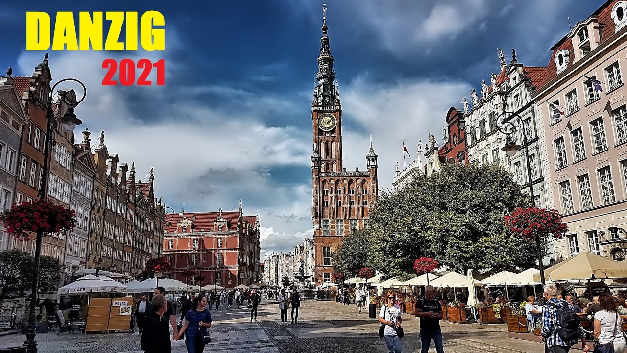 DANZIG - HAFENSTADT an Ostseek&uuml;ste & Weichselm&uuml;ndung || HISTORISCHE ALTSTADT und mehr ... 2021