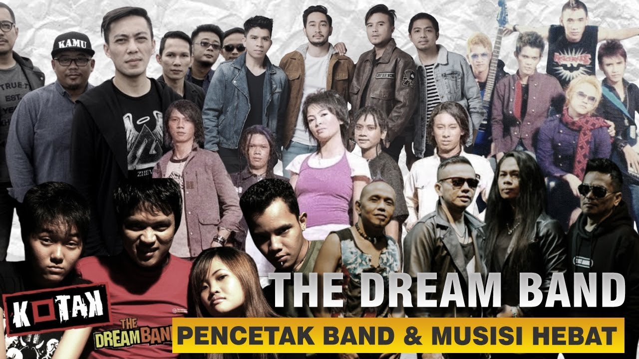 Dream Band Pencetak Band dan Musisi Berbakat dan Terkenal Indonesia