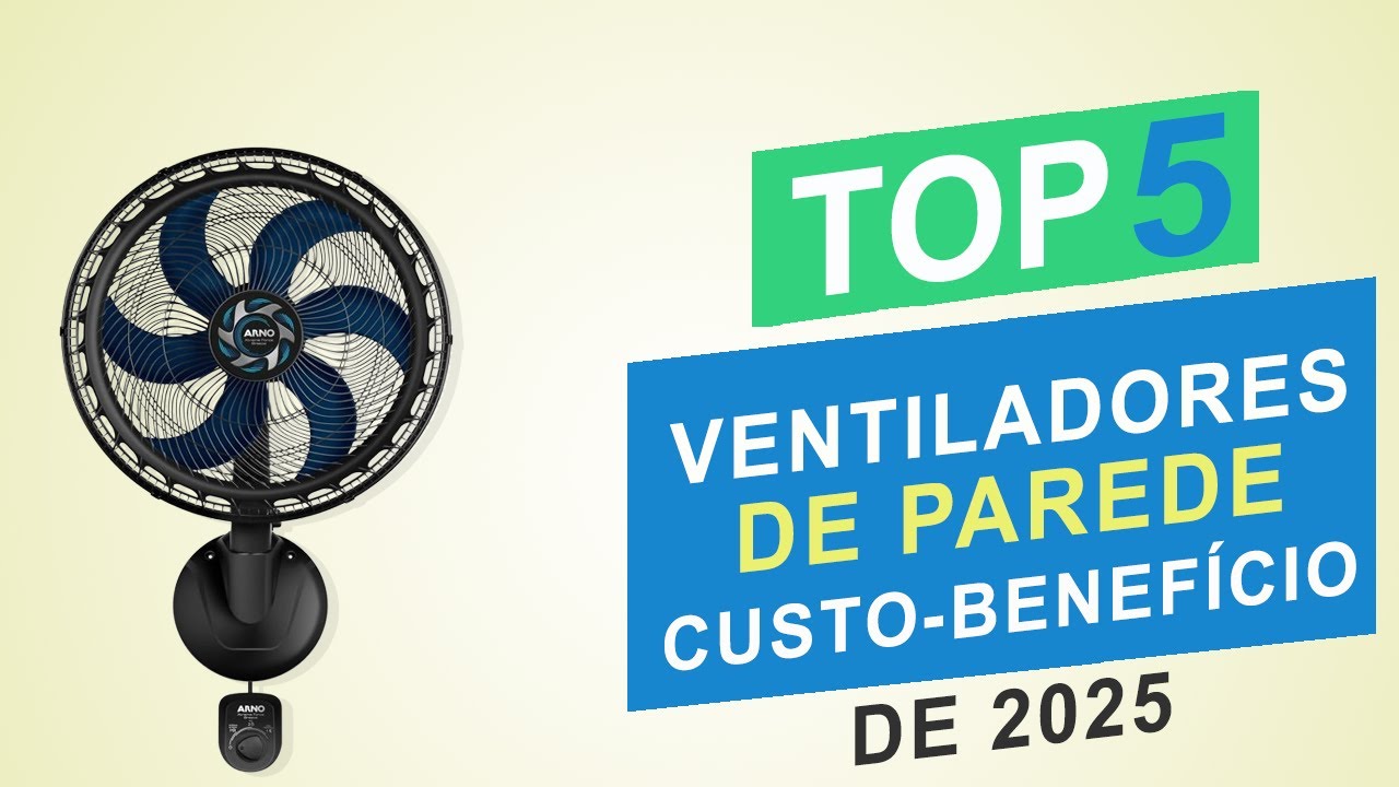 Top 5 Melhores Ventiladores de Parede Bom Custo Benefício de 2025