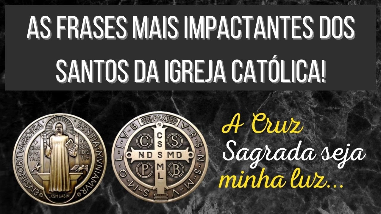 AS FRASES MAIS IMPACTANTES DE SANTOS DA IGREJA CAT&Oacute;LICA - Voc&ecirc; Vai Se Emocionar | F&eacute; e Sabedoria