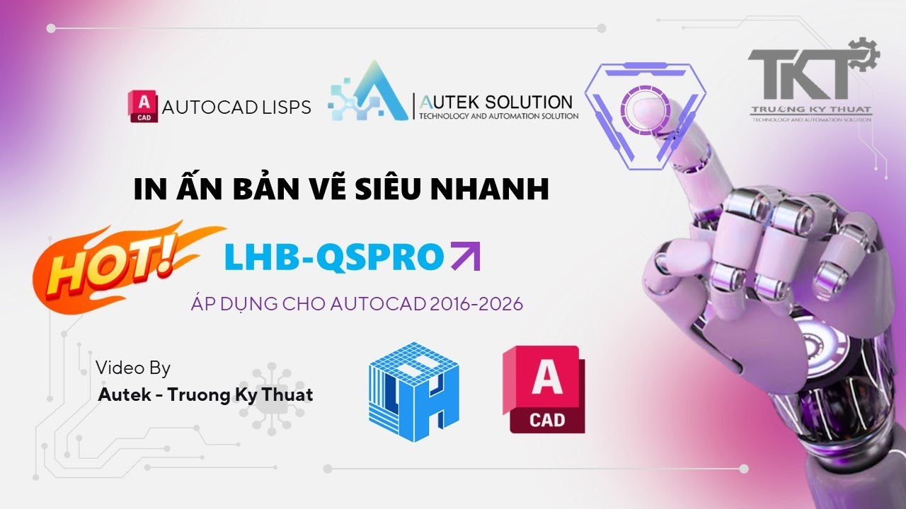 IN bản vẽ cực nhanh với bộ tools QSpro | Part9
