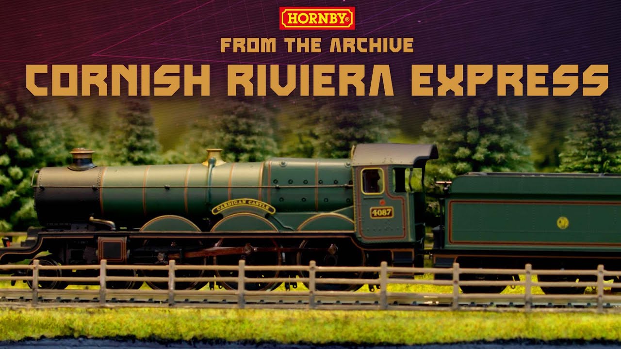 HORNBY | From the Archive - The Cornish Riviera Express