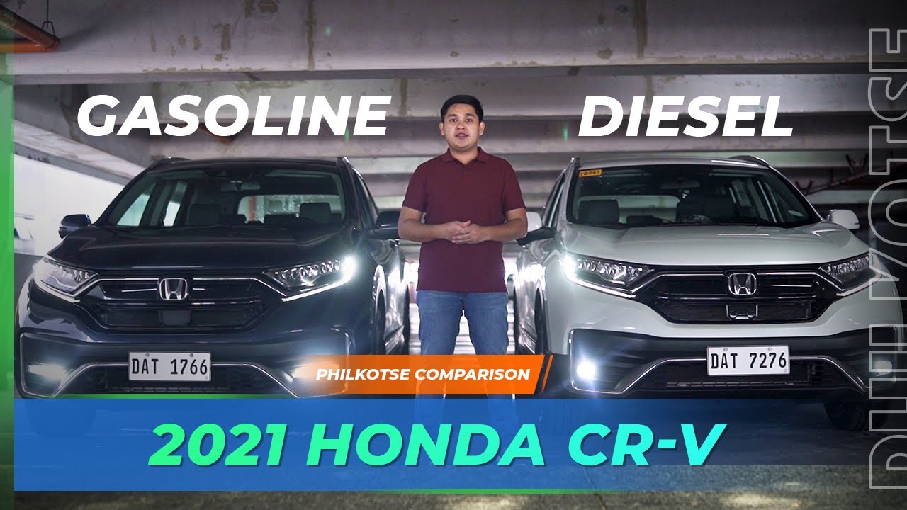 Сравнение бензиновых и дизельных двигателей Honda CR-V 2021 года | Обзоры Philkotse