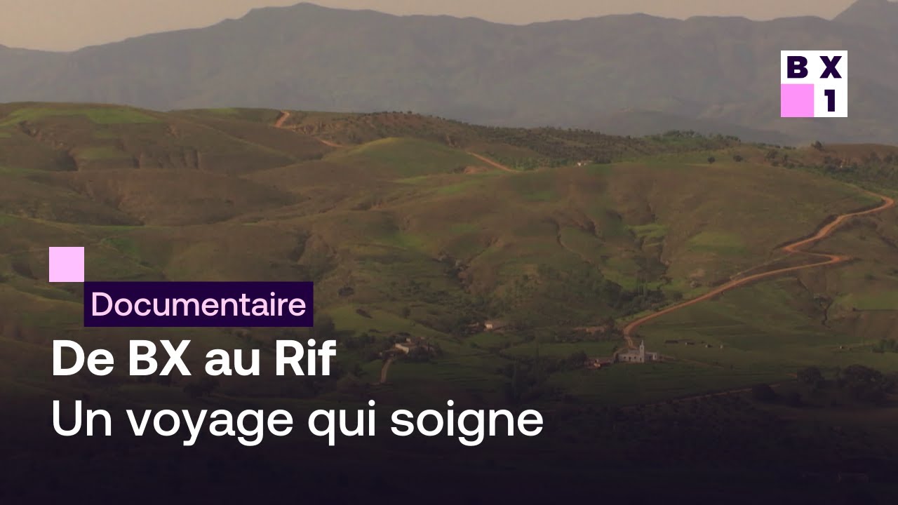 De BX au Rif - Un voyage qui soigne