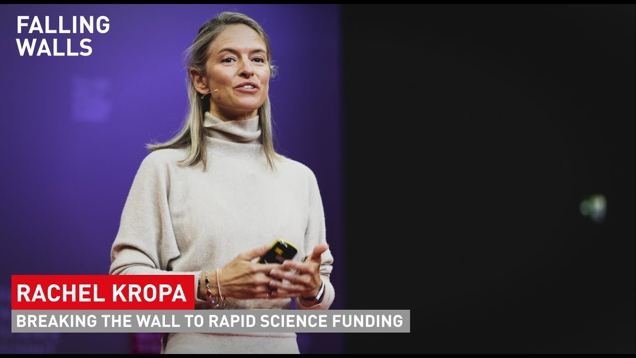 Rachel Kropa: Breaking the Wall to Rapid Science Funding | Falling Walls Science Summit 2022