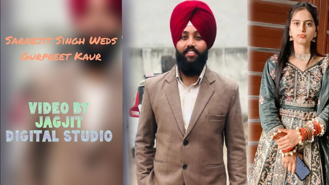 Wedding Ceremony Sarabjit Singh & Gurpreet Kaur Video By Jagjit Digital Studio Dhilwan M.9855273210