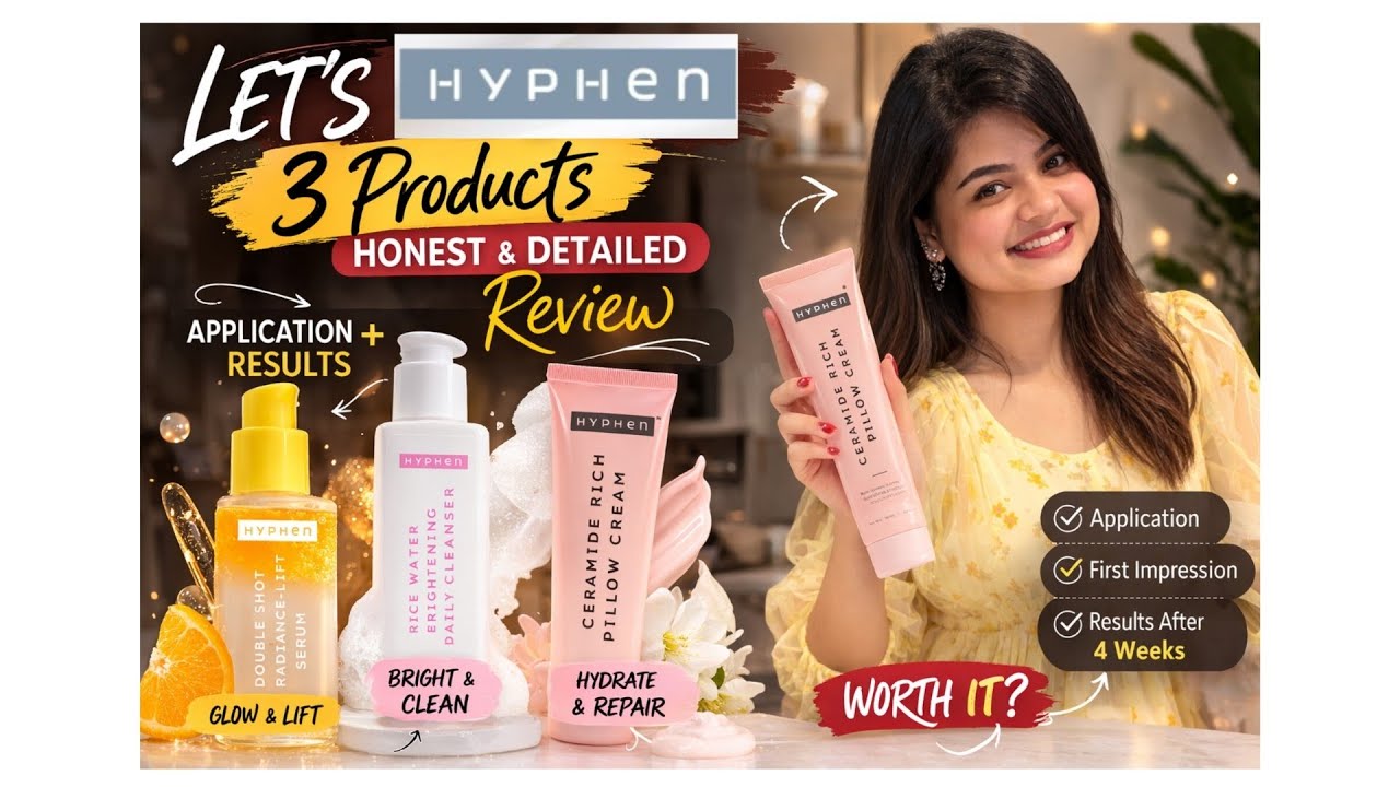 Hyphen Skincare Honest Review | 3 Hyphen Products Tested | Worth the Hype? @letshyphen