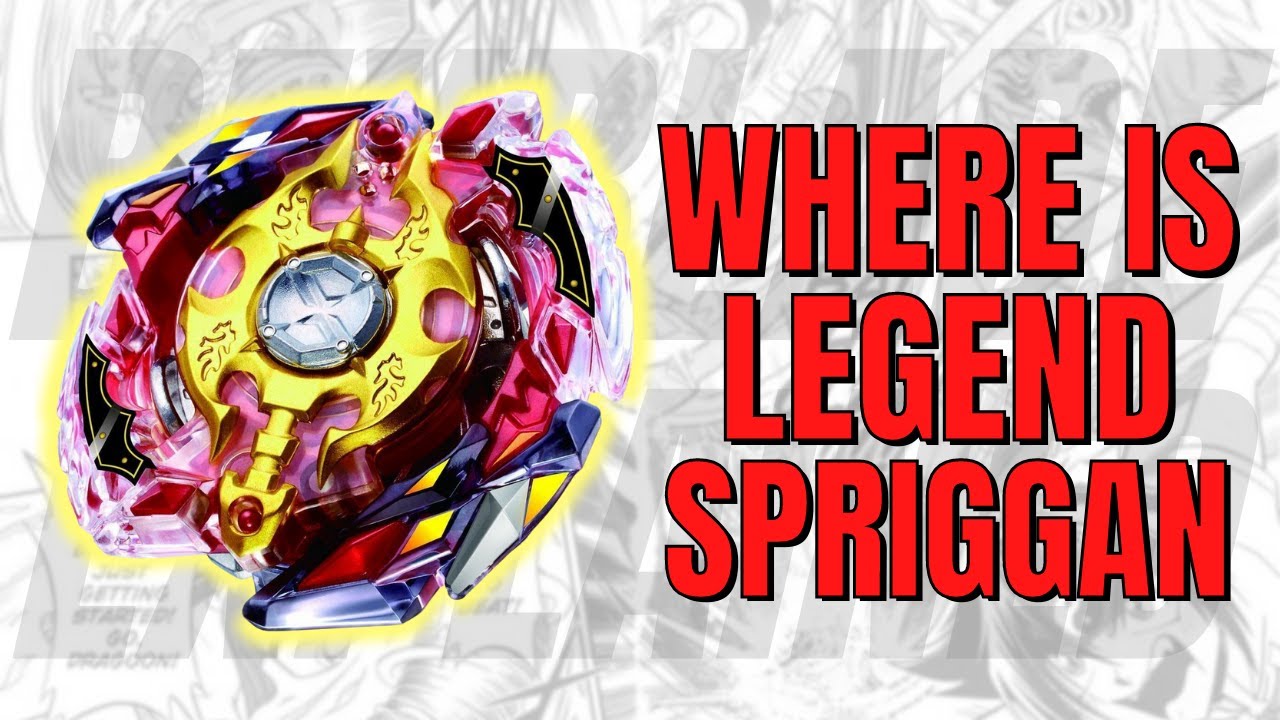 What happened to Legend Spriggan? | Beyblade Explained