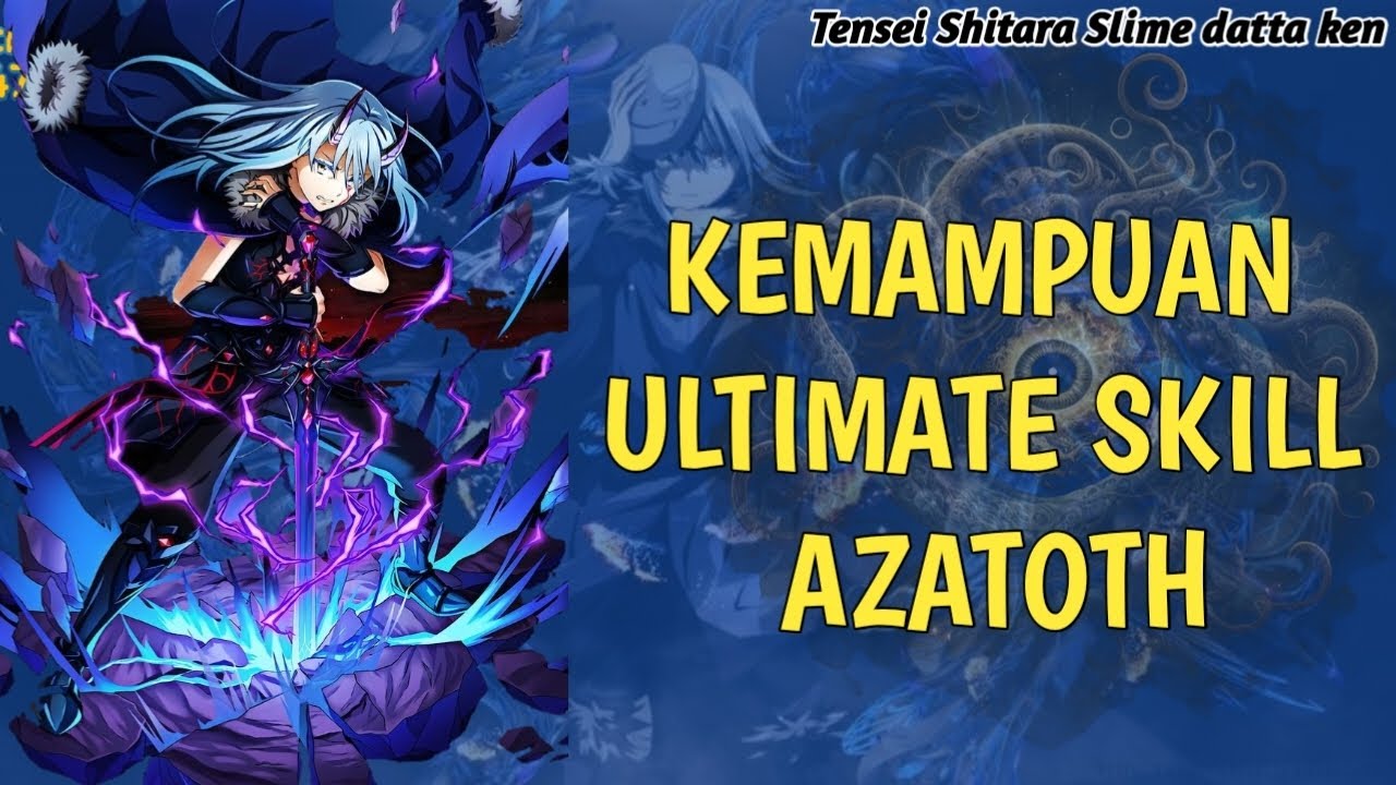 Sangat Overpower... Kemampuan skill rimuru Azatoth... ‼️‼️