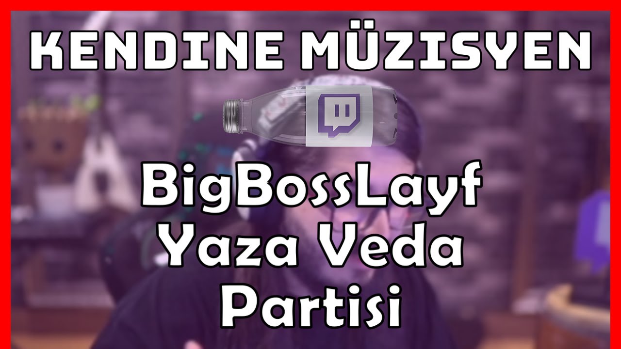 Kendine Müzisyen - 'BigBossLayf Yaza Veda Partisi' İzliyor (46 Dakikada)