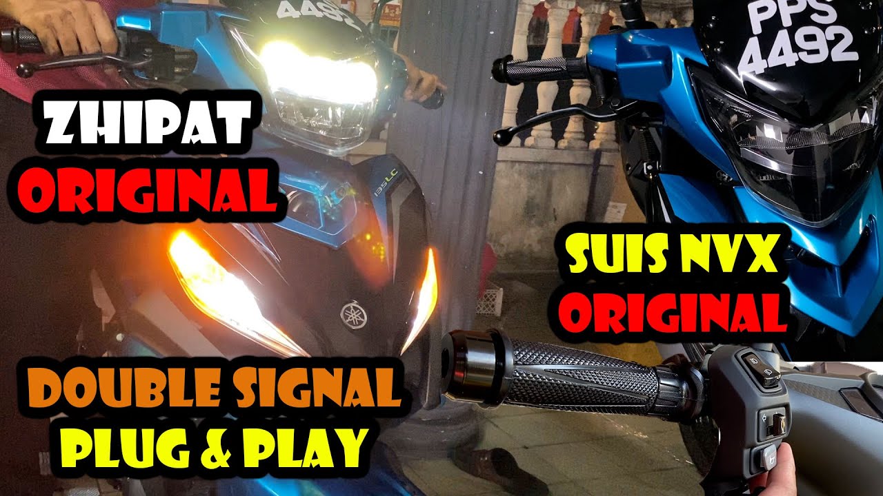 LC135 CARA PASANG ZHIPAT | SUIS NVX | DOUBLE SIGNAL PLUG & PLAY