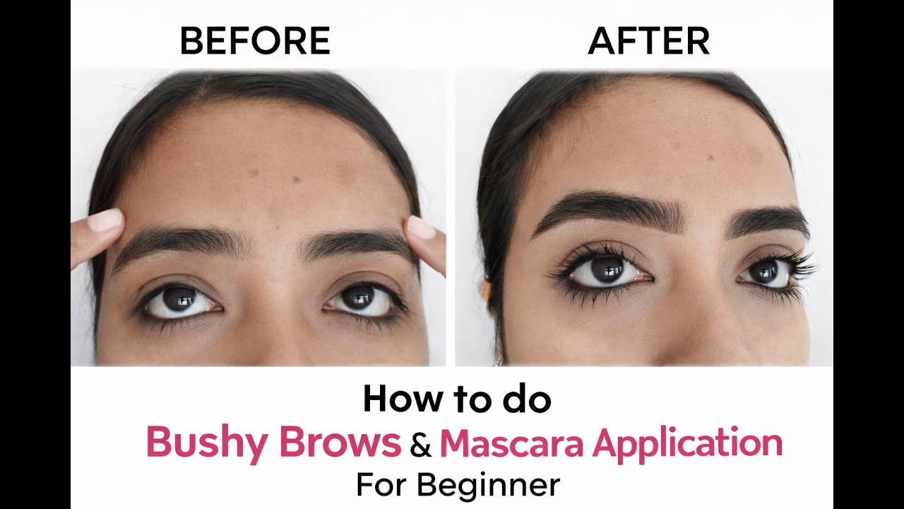 How To Do Bushy Brows & Mascara Application For Beginner💕