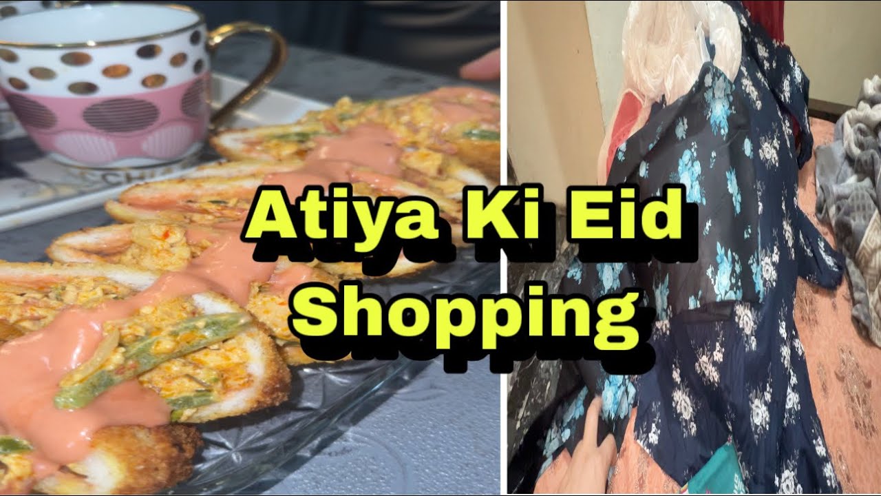 Atiya ki eid shopping || Chicken pockets || @mithimithivlogs725 