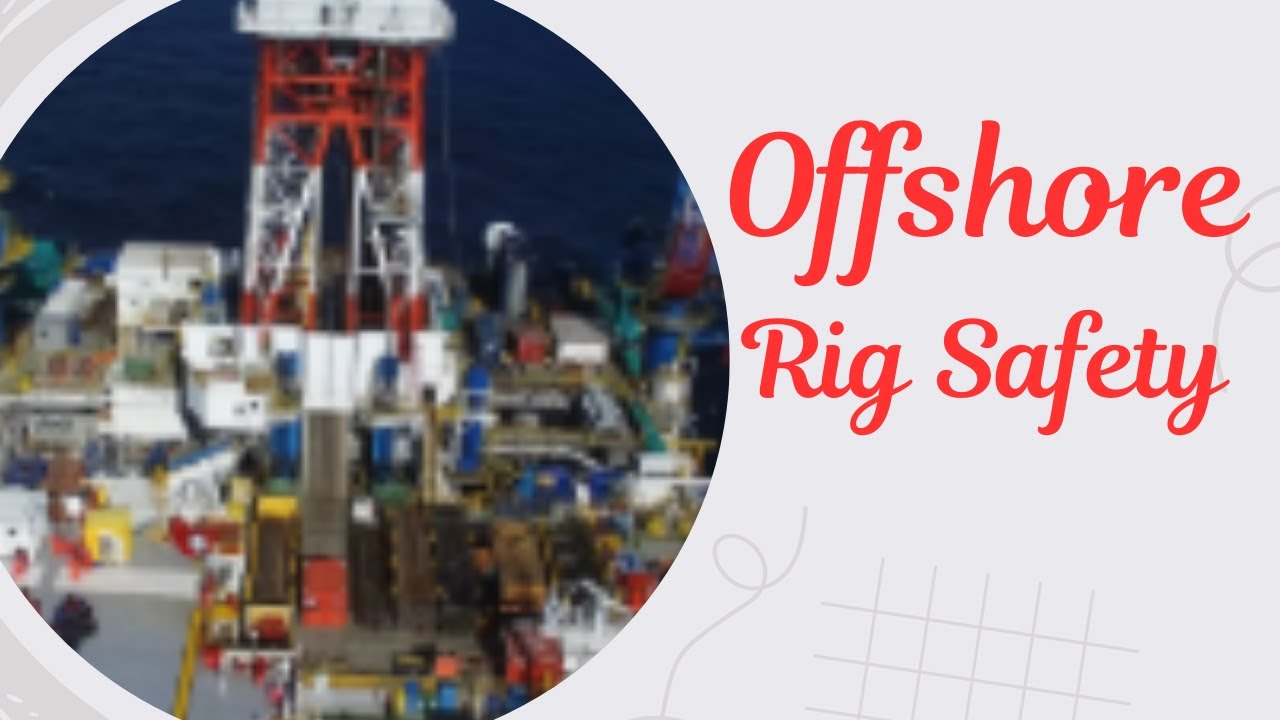 🛑 Offshore Rig Safety: Protecting Lives at Sea 🌊🛠️