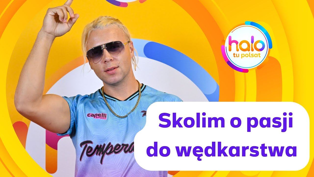 Skolim o pasji do wędkarstwa | halo tu polsat
