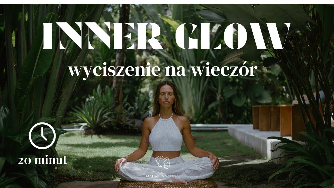 GLOW od środka || Spokojny wieczór – joga na odprężenie i regenerację