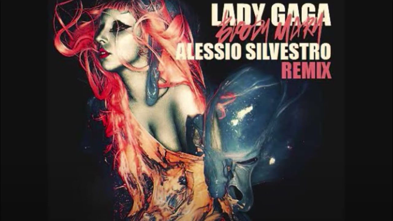 Lady Gaga - Bloody Mary (2011 Alessio Silvestro RE-UPLOAD)