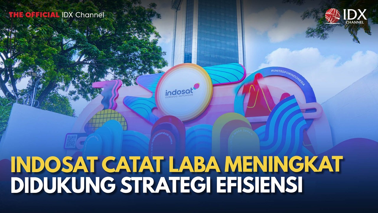 Indosat Catat Laba Meningkat Didukung Strategi Efisiensi | MILENOMICS