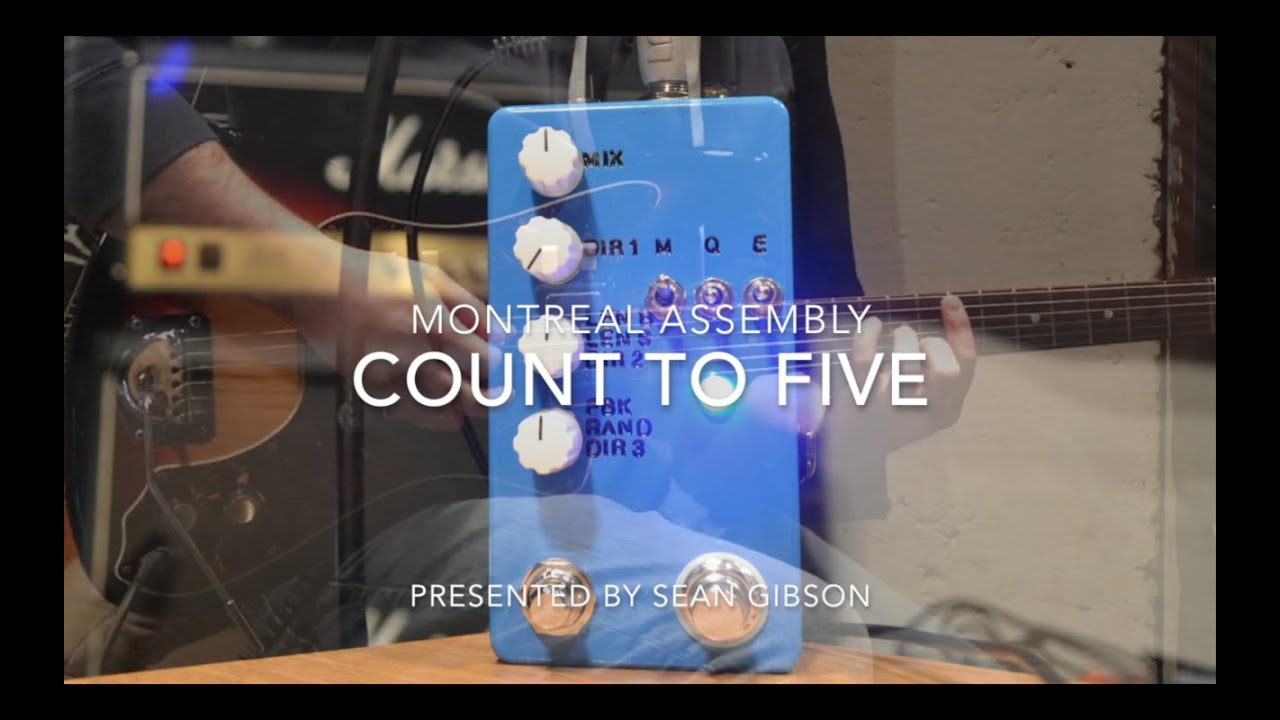 Montreal Assembly - Count to Five with Sean Gibson of The Noise Reel