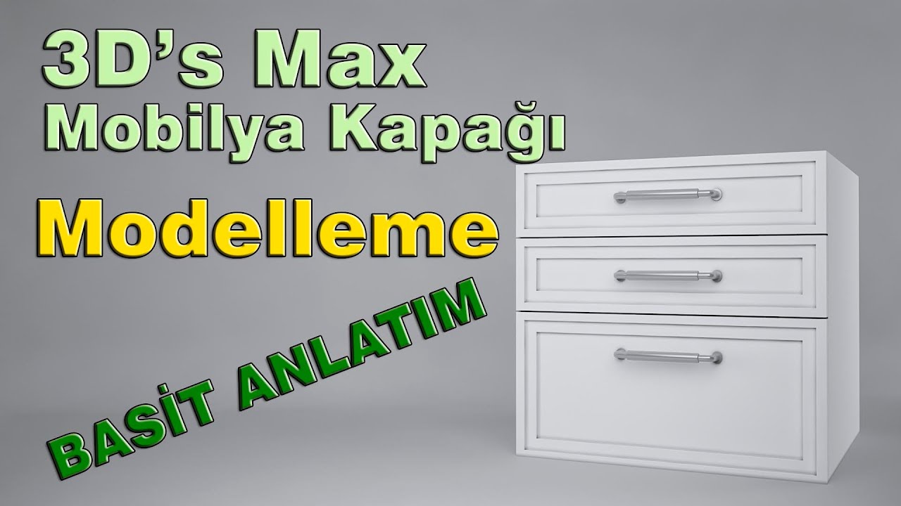 Klasik Mobilya Kapağı Modelleme- BASİT ANLATIM - 3D's Max Dersleri