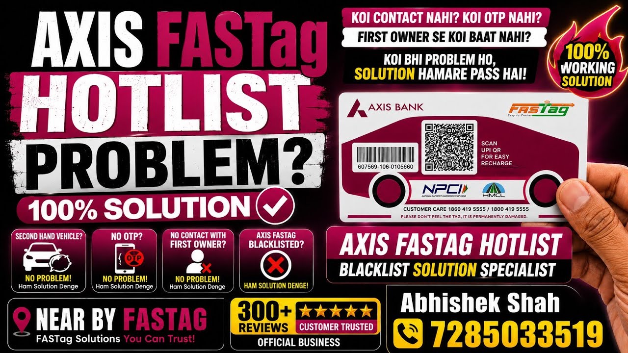 Axis FASTag Blocked? ⚠️ Hotlist Blacklist| Fast & Easy Solution 2026