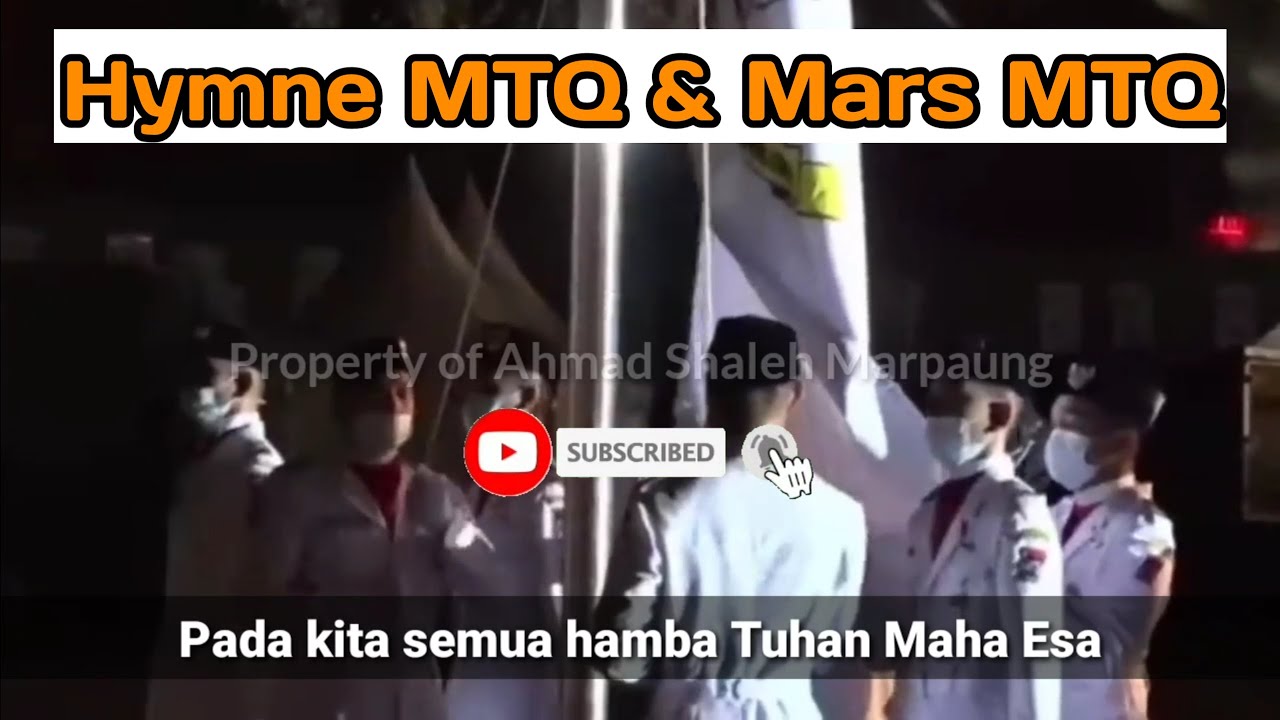 Hymne MTQ dan Mars MTQ
