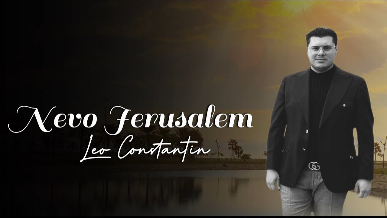 Leo Constantin NEVO JERUSALEM [ Official Video ] 2024
