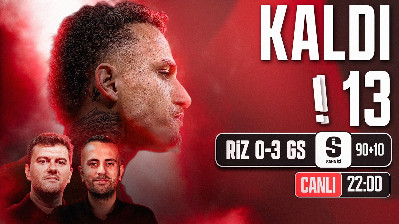 RİZESPOR - GALATASARAY MAÇ SONU! | Galatasaray Transferi Nasıl Geçirdi?