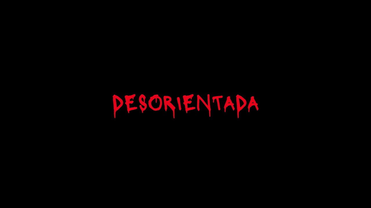 DESORIENTADA