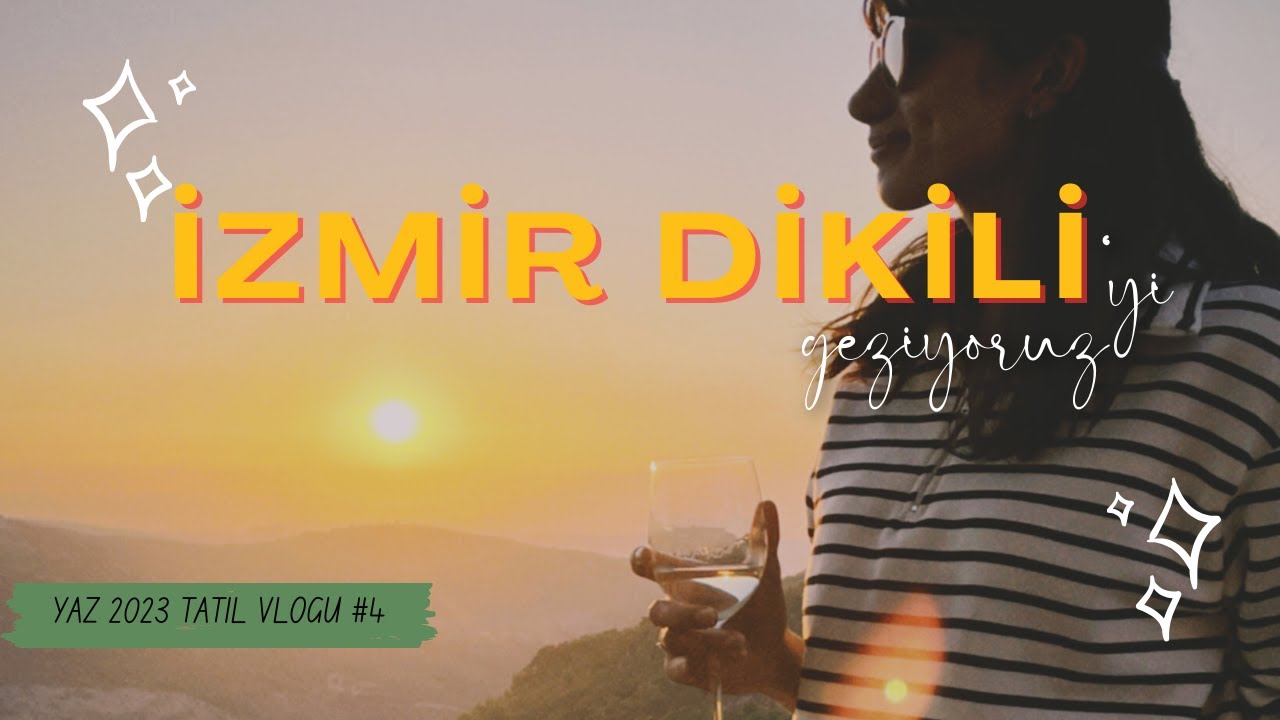 2 GÜNLÜK İZMİR DİKİLİ TATİLİMİZ | Katıralanı Köyü, Bergama Asklepion Örenyeri, Ma'adra Winegards
