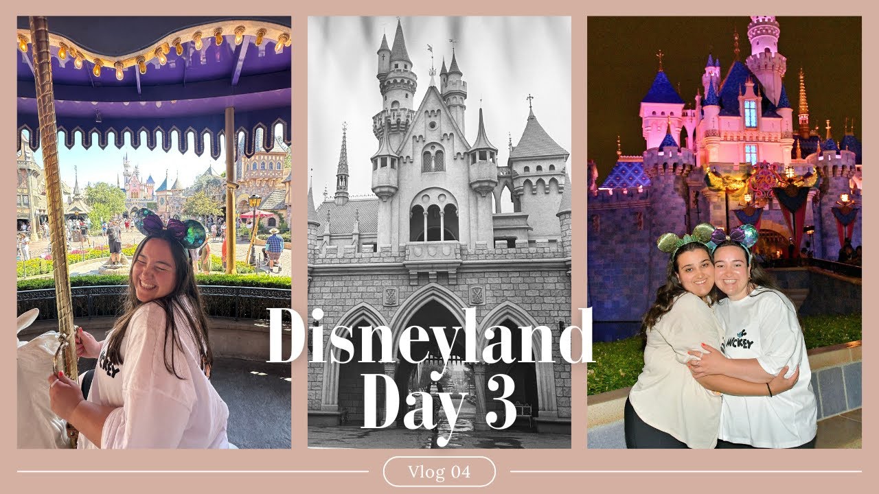 Disneyland Vlogs: Day 3 🍦✨