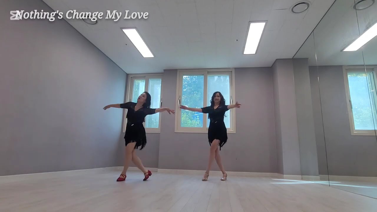 Nothing's Change My Love Linedance | High Beginner | 초급라인댄스 | 추억의팝송 라인댄스