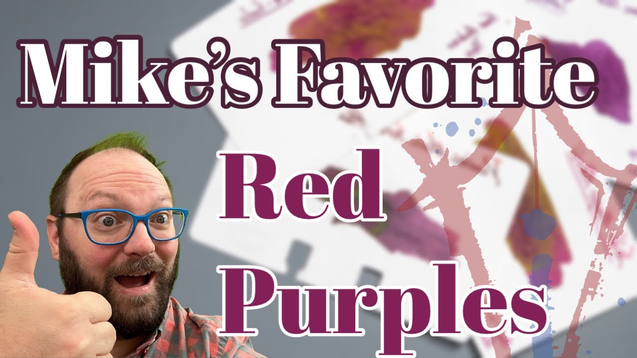 Mike's 5 Favorite Red-Purple Inks in 2023!