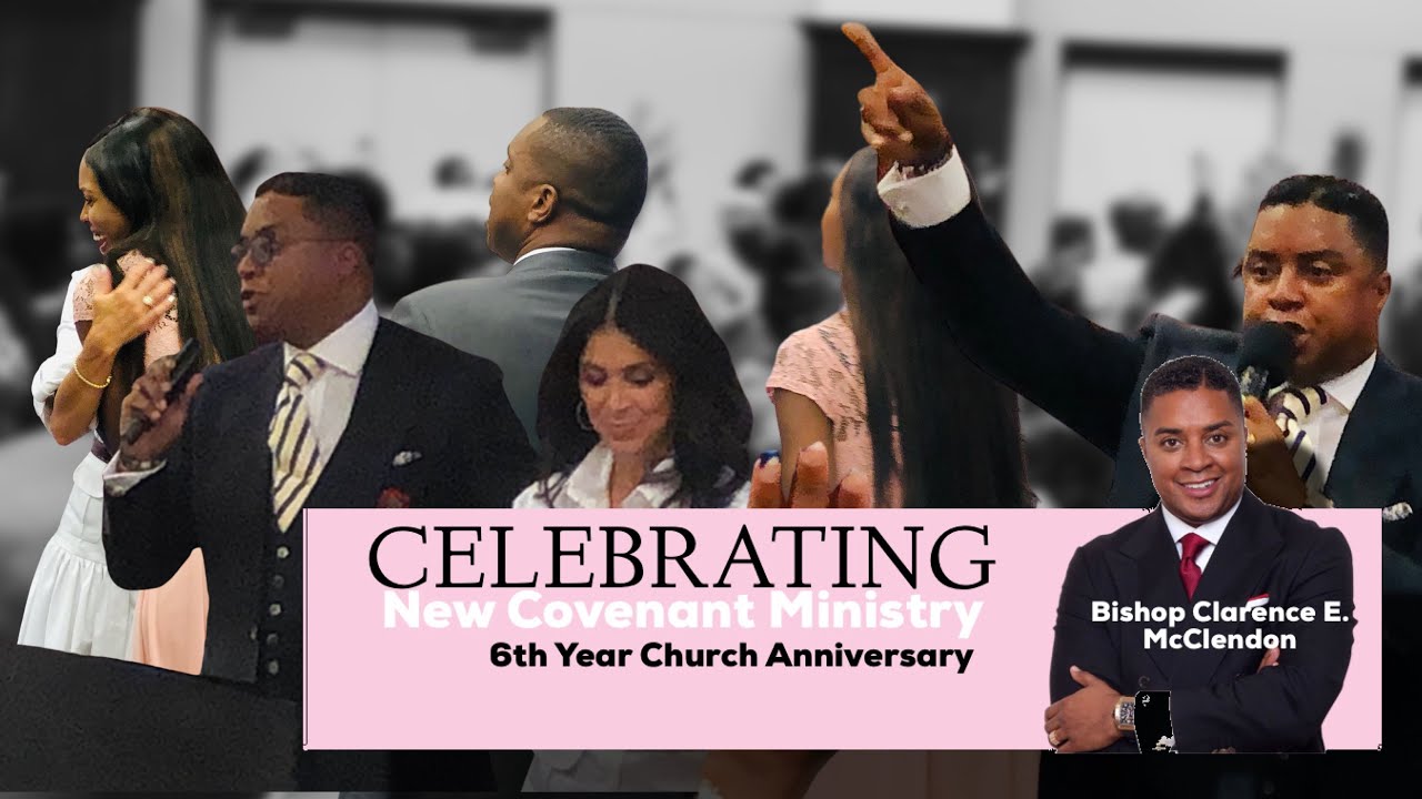 NCM House of Miracles 6th Year Anniversary w/Bishop Clarence E. McClendon