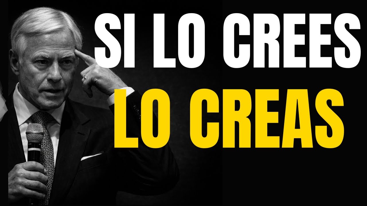 Si Lo Crees, LO CREAS🧠 El Poder Real de la Mente | Brian Tracy