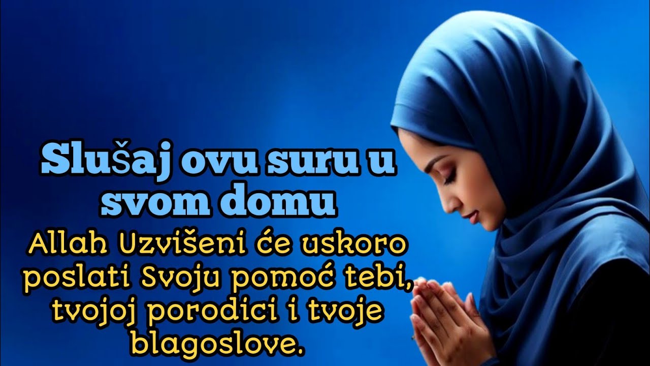 Slušaj ovu dovu kod kuće danas i očekuj Allahovu pomoć, bereket i zaštitu za porodicu uskoro
