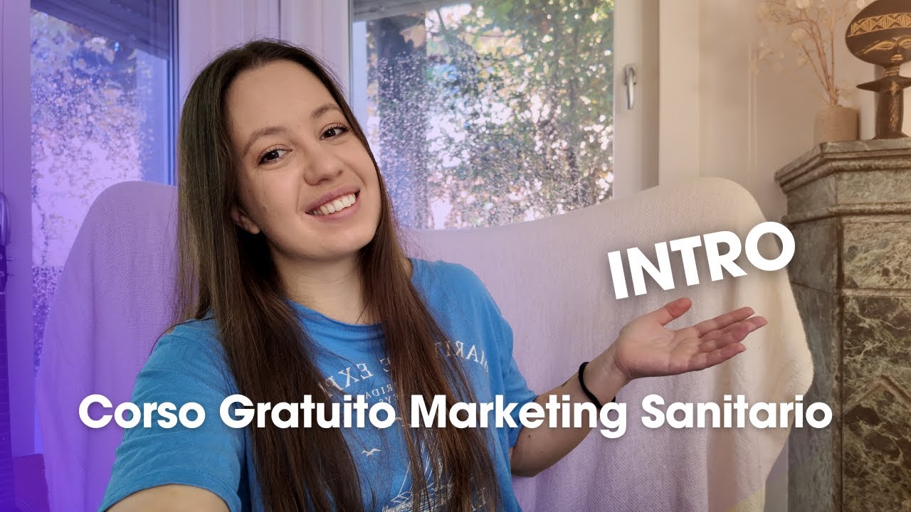 Corso GRATUITO di Marketing Sanitario [INTRODUZIONE]