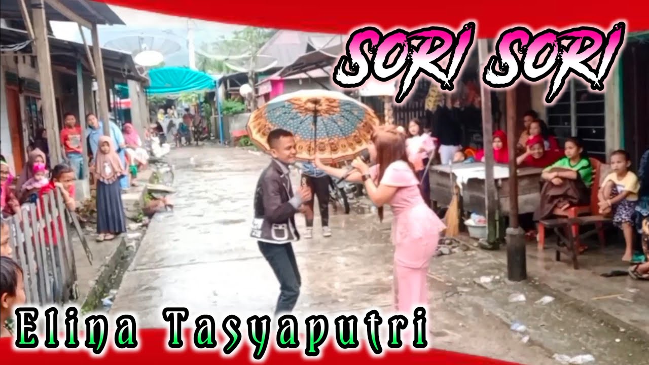 SORI SORI  |  ELINA TASYAPUTRI