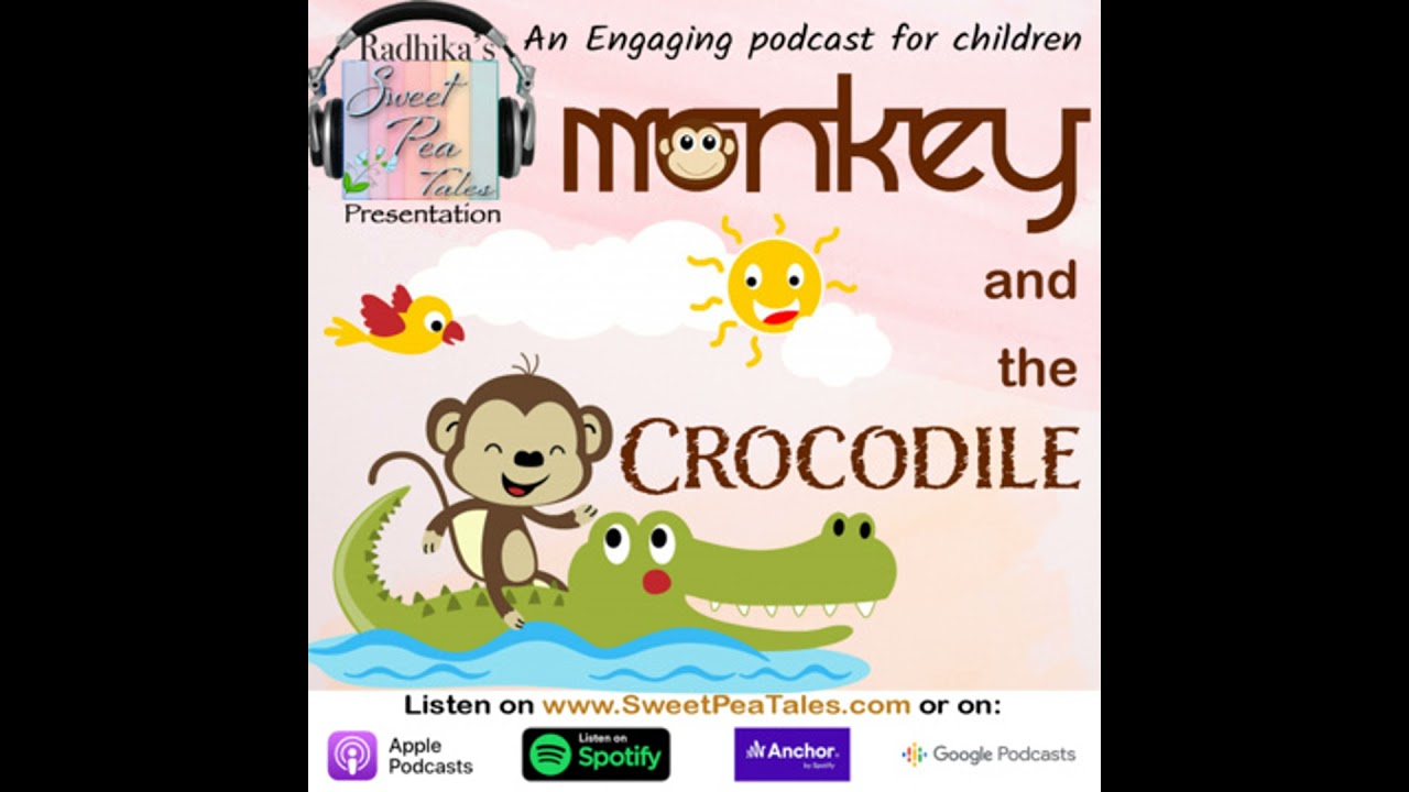 🐒 The Monkey and the Crocodile | Panchatantra Moral Story for Kids | Bedtime Story | Sweet Pea Tales