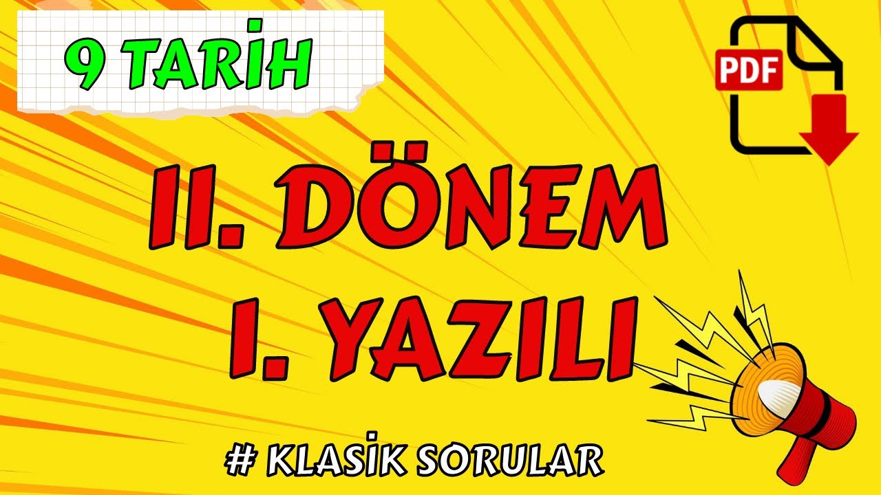 9. SINIF TARİH 2. DÖNEM 1. YAZILI 💯 💯 | KLASİK SORULAR