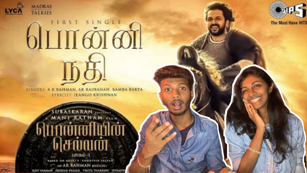 Ponni Nadhi Lyric Video - Reaction | PS1 Tamil | Mani Ratnam | AR Rahman | Subaskaran | Lyca | ODY