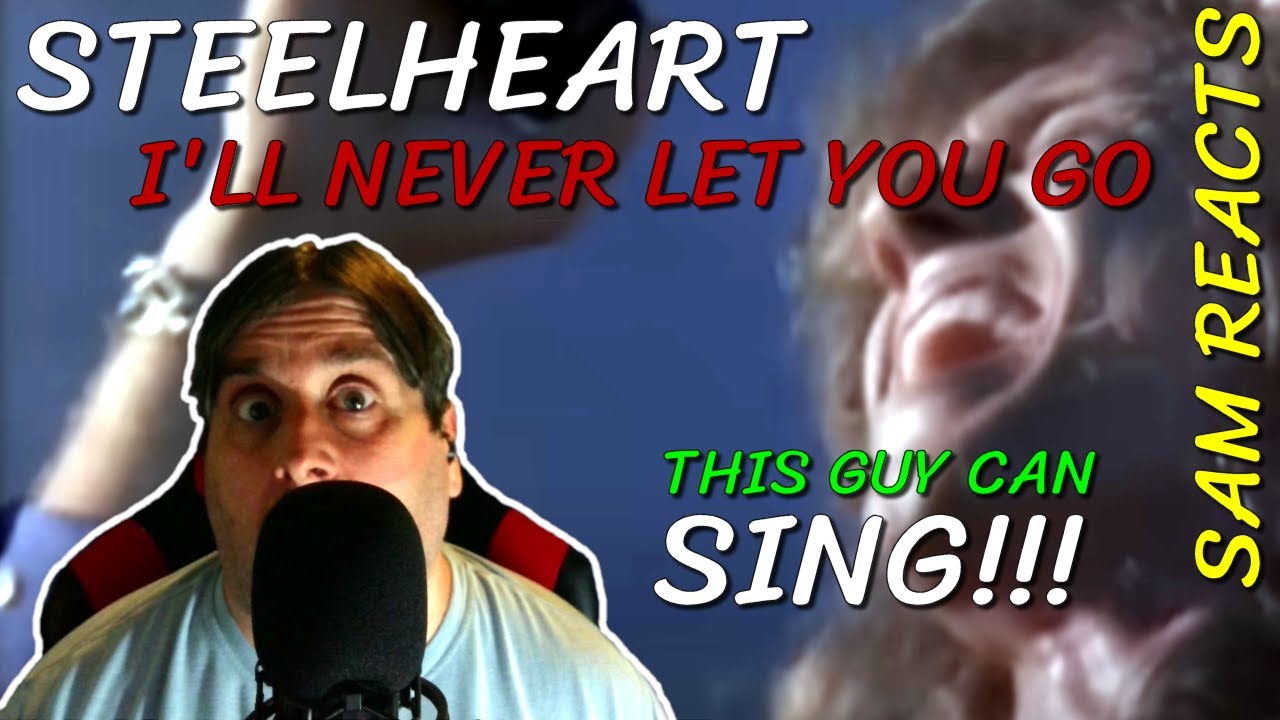 This Guys Voice Took Me By Complete Surprise! | Steelheart - I'll Never Let You Go | Sam Reacts