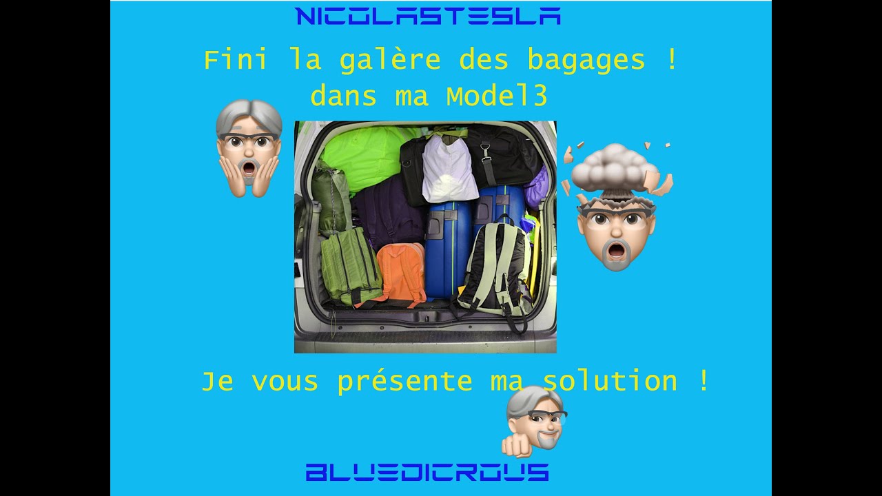 Fini la galère des bagages pour ma Tesla Model3 !