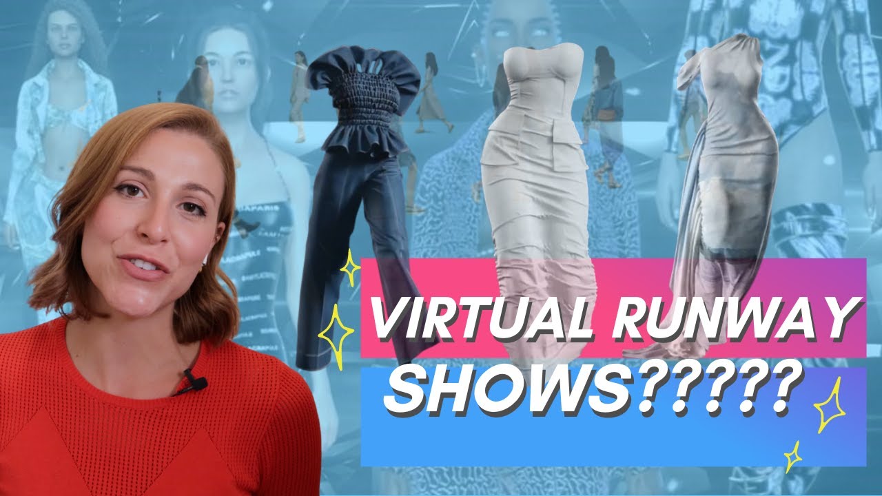 Are Virtual Fashion Shows the Future of Runway Presentations?